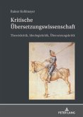Kritische Uebersetzungswissenschaft (eBook, ePUB)