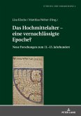 Das Hochmittelalter - eine vernachlaessigte Epoche? (eBook, ePUB)