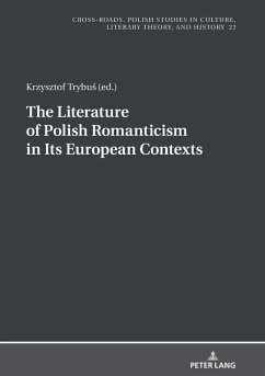Literature of Polish Romanticism in Its European Contexts (eBook, ePUB)