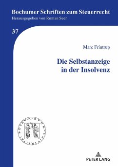 Die Selbstanzeige in der Insolvenz (eBook, ePUB) - Marc Frintrup, Frintrup