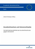 Grundrechtsschutz und Unionsrechtsakte (eBook, ePUB)