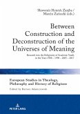 Between Construction and Deconstruction of the Universes of Meaning (eBook, ePUB)