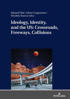 Ideology, Identity, and the US: Crossroads, Freeways, Collisions (eBook, ePUB)