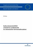 Kulturwissenschaftlich orientierte Landeskunde im chinesischen Germanistikstudium (eBook, ePUB)