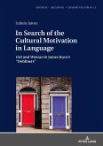 In Search of the Cultural Motivation in Language (eBook, ePUB)