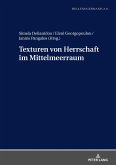 Texturen von Herrschaft im Mittelmeerraum (eBook, ePUB)
