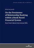 On the Persistence of Relationship Banking within a Bank-Based Financial System (eBook, ePUB)