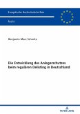 Die Entwicklung des Anlegerschutzes beim regulaeren Delisting in Deutschland (eBook, ePUB)