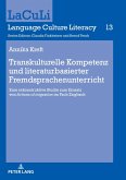 Transkulturelle Kompetenz und literaturbasierter Fremdsprachenunterricht (eBook, ePUB)