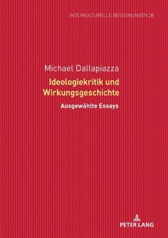 Ideologiekritik und Wirkungsgeschichte (eBook, ePUB) - Michael Dallapiazza, Dallapiazza