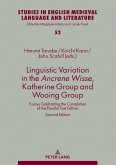 Linguistic Variation in the Ancrene Wisse, Katherine Group and Wooing Group (eBook, ePUB)
