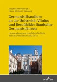 Germanistikstudium an der Universitaet Vilnius und Berufsbilder litauischer Germanist(inn)en (eBook, ePUB)