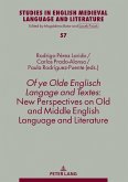 Of ye Olde Englisch Langage and Textes: New Perspectives on Old and Middle English Language and Literature (eBook, ePUB)