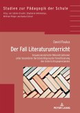 Der Fall Literaturunterricht (eBook, ePUB)