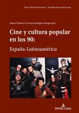 CINE Y CULTURA POPULAR EN LOS 90: ESPANA-LATINOAMERICA (eBook, ePUB)