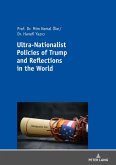Ultra-Nationalist Policies of Trump and Reflections in the World (eBook, ePUB)