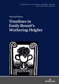 Timelines in Emily Bronte's Wuthering Heights (eBook, ePUB)