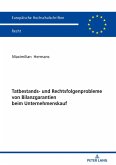 Tatbestands- und Rechtsfolgenprobleme von Bilanzgarantien beim Unternehmenskauf (eBook, ePUB)