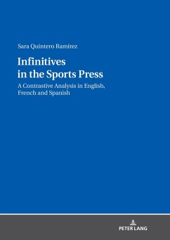 Infinitives in the Sports Press (eBook, ePUB) - Sara Quintero Ramirez, Quintero Ramirez