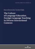 Culture of Language Education. Foreign Language Teaching in Diverse Instructional Contexts (eBook, ePUB)