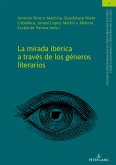 La mirada iberica a traves de los generos literarios (eBook, ePUB)