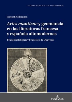 Artes manticae y geomancia en las literaturas francesa y espanola altomodernas (eBook, ePUB) - Hannah Schlimpen, Schlimpen