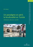 Un paradigme en peril, la biculturalite en Tunisie (eBook, ePUB)