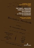 Almanca Tuhfe/Deutsches Geschenk (1916): The Only Versified Turkish-German Dictionary (eBook, ePUB)