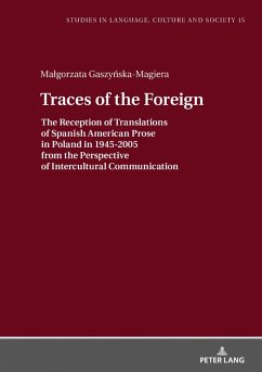 Traces of the Foreign (eBook, ePUB) - Malgorzata Gaszynska-Magiera, Gaszynska-Magiera