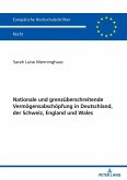 Nationale und grenzueberschreitende Vermoegensabschoepfung in Deutschland, der Schweiz, England und Wales (eBook, ePUB)
