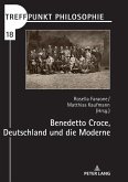 Benedetto Croce, Deutschland und die Moderne (eBook, ePUB)