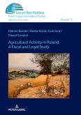 Agricultural Activity in Poland: A Fiscal and Legal Study (eBook, ePUB)