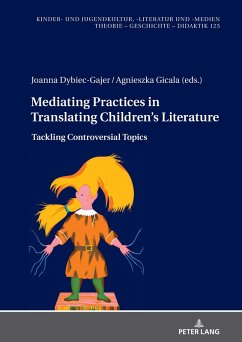 Mediating Practices in Translating Children's Literature (eBook, ePUB)