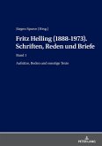 Fritz Helling (1888-1973). Schriften, Reden und Briefe (eBook, ePUB)