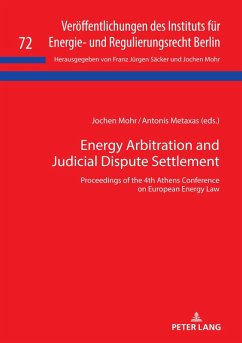Energy Arbitration and Judicial Dispute Settlement (eBook, ePUB)