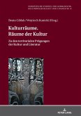 Kulturraeume. Raeume der Kultur (eBook, ePUB)