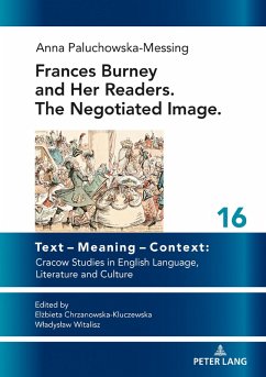 Frances Burney and her readers. The negotiated image. (eBook, ePUB) - Anna Paluchowska-Messing, Paluchowska-Messing