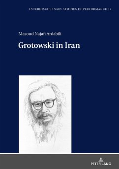 Grotowski in Iran (eBook, ePUB) - Masoud Najafi Ardabili, Najafi Ardabili