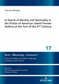 In Search of Identity and Spirituality in the Fiction of American Jewish Female Authors at the Turn of the 21st Century (eBook, ePUB)