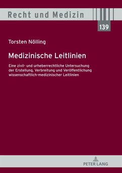 Medizinische Leitlinien (eBook, ePUB) - Torsten Nolling, Nolling