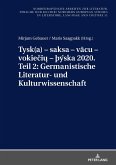 Tysk(a) - saksa - vacu - vokieciu - yska 2020. Teil 2: Germanistische Literatur- und Kulturwissenschaft (eBook, ePUB)