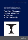 East-West Dialogues: The Transferability of Concepts in the Humanities (eBook, ePUB)