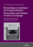 Phraseologie et stylistique de la langue litteraire Phraseology and Stylistics of Literary Language (eBook, ePUB)