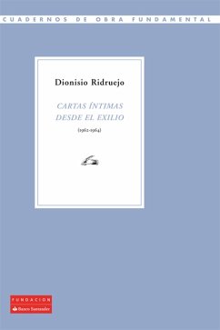 Cartas íntimas desde el exilio (1962-1964) (eBook, ePUB) - Ridruejo, Dionisio