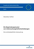 Die Begruendungsmuster von Untersuchungshaftentscheidungen (eBook, ePUB)