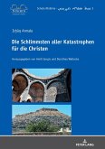 Ishaq Armale: Die Schlimmsten aller Katastrophen fuer die Christen (eBook, ePUB)