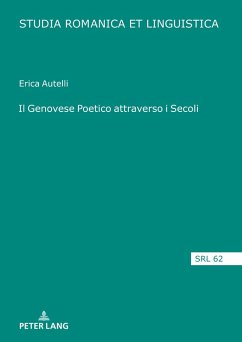 Il Genovese Poetico attraverso i Secoli (eBook, ePUB) - Erica Autelli, Autelli
