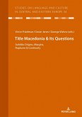 Macedonia & Its Questions (eBook, ePUB)