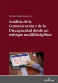 Analisis de la Comunicacion y de la Discapacidad desde un enfoque multidisciplinar (eBook, ePUB)