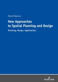 New Approaches to Spatial Planning and Design (eBook, ePUB)